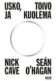 Cover for Usko, toivo ja kuolema