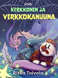 Cover for Kerkkonen ja verkkokanuuna