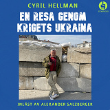 Omslagsbild för En resa genom krigets Ukraina : ett krigsreportage