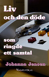 Omslagsbild för Liv och den döde som ringde ett samtal