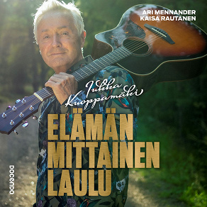 Cover for Jukka Kuoppamäki – Elämän mittainen laulu