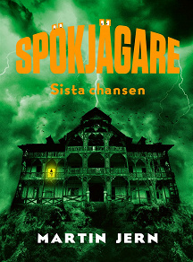 Cover for Spökjägare: Sista chansen