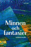 Omslagsbild för Minnen och fantasier - Lättlästa noveller (Lättläst)