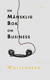 Cover for En mänsklig bok om business