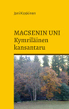 Omslagsbild för Macsenin uni - kymriläinen kansantaru