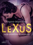 Cover for LeXuS - Sarja eroottisia dystopioita