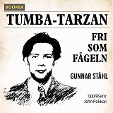 Cover for Tumba-Tarzan fri som fågeln
