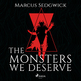 Cover for The Monsters We Deserve