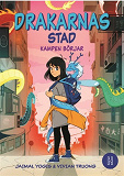Cover for Drakarnas stad - Kampen börjar