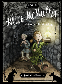 Cover for Alice McMallis & Fabian den förskräcklige