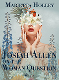 Cover for Josiah Allen on the Woman Question