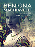 Cover for Benigna Machiavelli