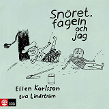 Omslagsbild för Snöret, fågeln och jag