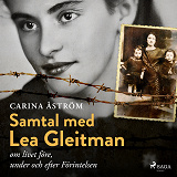 Omslagsbild för Samtal med Lea Gleitman – om livet före, under och efter Förintelsen