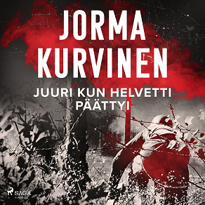 Omslagsbild för Juuri kun helvetti päättyi