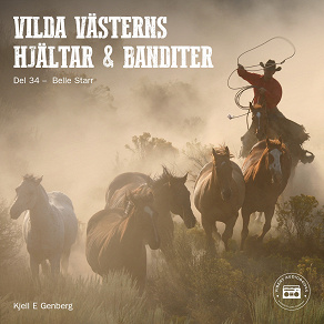 Cover for Vilda Västerns hjältar och banditer: del 34