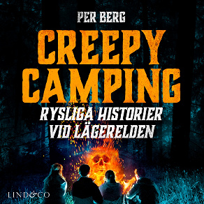 Cover for Creepy camping: Rysliga historier vid lägerelden