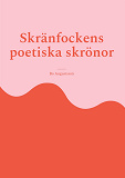 Omslagsbild för Skränfockens poetiska skrönor