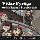 Omslagsbild för Vidar Fyröga och häxan i Stockholm
