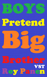 Cover for BOYS Pretend Big Brother (very short text) (peeled off)
