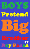 Cover for BOYS Pretend Big Brother (short text) (peeled off)
