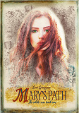 Cover for Mary's path: First book in the White Rose series
