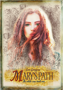 Omslagsbild för Mary's path: First book in the White Rose series