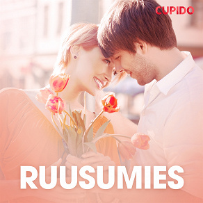 Cover for Ruusumies – eroottinen novelli