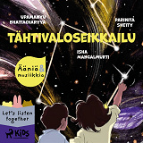 Cover for Tähtivaloseikkailu – Elävöitetty äänikirja