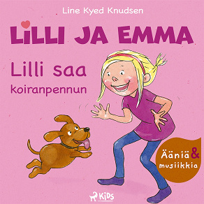 Cover for Lilli ja Emma: Lilli saa koiranpennun – Elävöitetty äänikirja