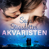Cover for Akvaristen - Romantisk erotika