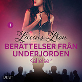 Cover for Kallelsen - Berättelser från underjorden 1