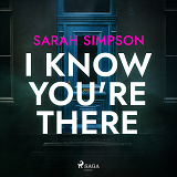 Cover for I Know You're There