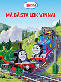 Cover for Thomas och vännerna - Må bästa lok vinna!