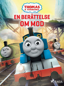 Cover for Thomas och vännerna - En berättelse om mod