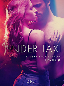 Omslagsbild för Tinder Taxi - 11 sexy stories from Erika Lust
