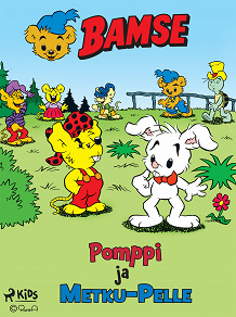 Cover for Bamse - Pomppi ja Metku-Pelle