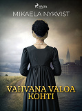 Cover for Vahvana valoa kohti