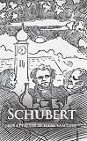 Cover for Schubert : Berättelser av hans samtida