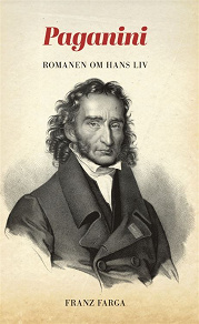 Omslagsbild för Paganini : Romanen om hans liv