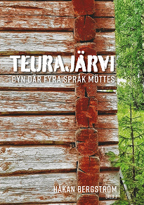 Omslagsbild för Teurajärvi: Byn där fyra språk möttes