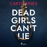 Cover for Dead Girls Can't Lie