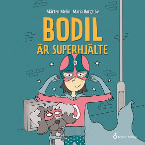 Omslagsbild för Bodil är superhjälte
