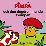 Omslagsbild för Pimpa - Pimpa och den dagdrömmande svampen