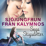 Omslagsbild för Sjöjungfrun från Kalymnos - erotisk fantasy