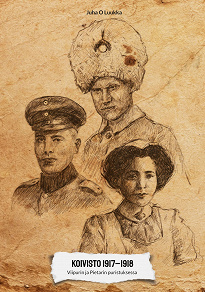 Omslagsbild för Koivisto 1917-1918: Viipurin ja Pietarin puristuksessa