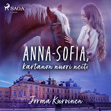Cover for Anna Sofia, kartanon nuori neiti