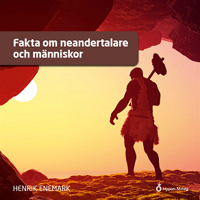 Cover for Fakta om neandertalare och människor