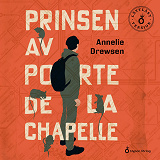 Cover for Prinsen av Porte de la Chapelle (lättläst)