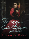 Cover for Ferragus eli Salaliittolaisten päällikkö